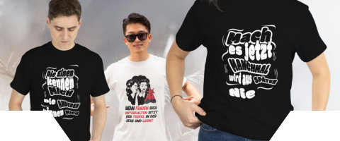 T-Shirts mit inpirierenden Sprüchen für Damen und Herren